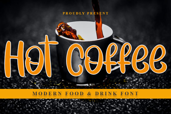 Hot Coffee Font Poster 1