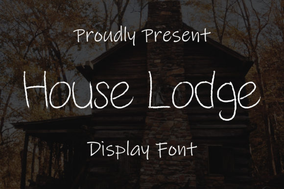 House Lodge Font Poster 1