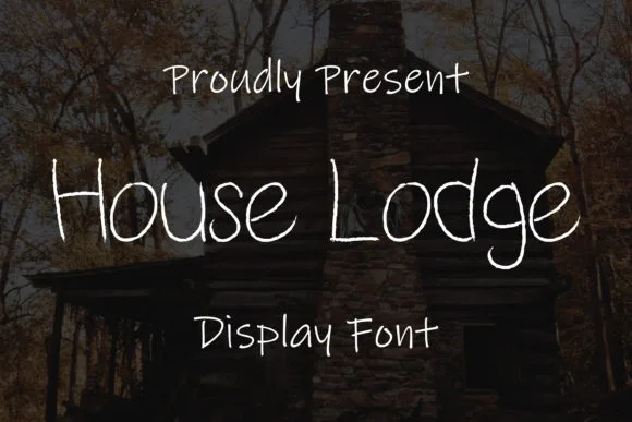 House Lodge Font House Lodge Font Poster 1