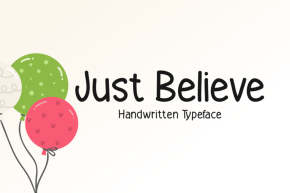 Just Believe Font