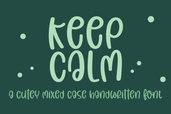 Keep Calm Font Poster 1