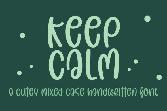 Keep Calm Font Keep Calm Font Poster 1