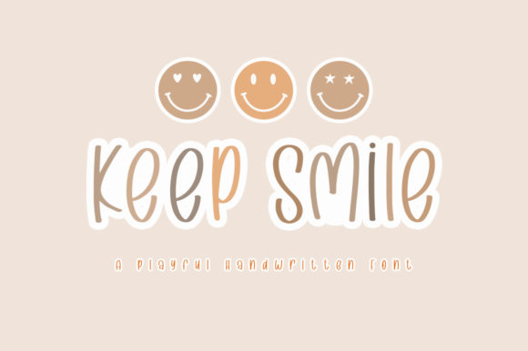 Keep Smile Font Poster 1