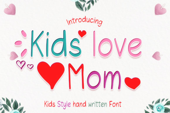 Kids Love Mom Font