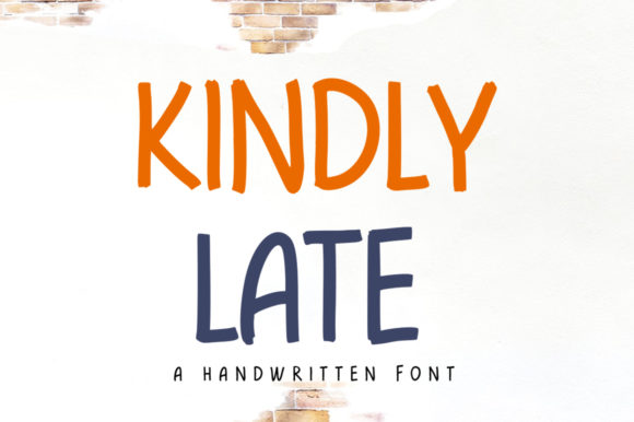 Kindly Late Font Poster 1