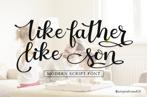 Like Father Like Son Font Poster 1