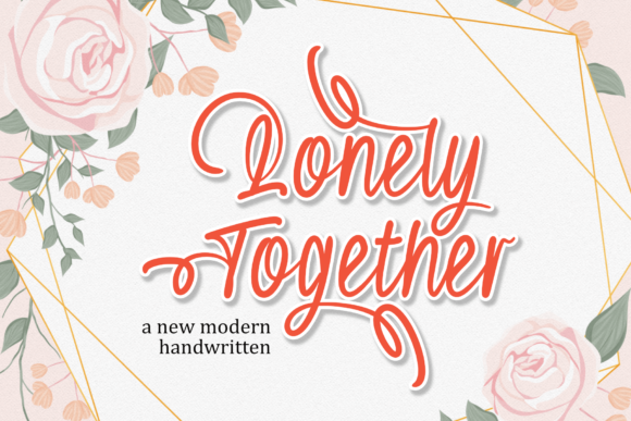 Lonely Together Font