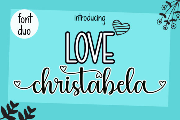 Love Christabela Font Poster 1