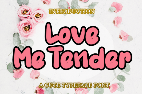 Love Me Tender Font Poster 1