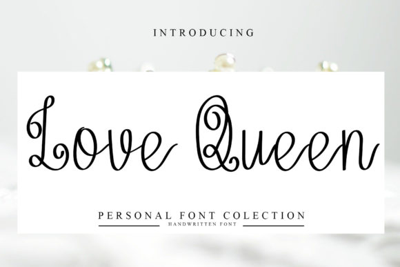 Love Queen Font Poster 1