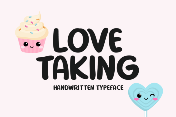Love Taking Font Poster 1