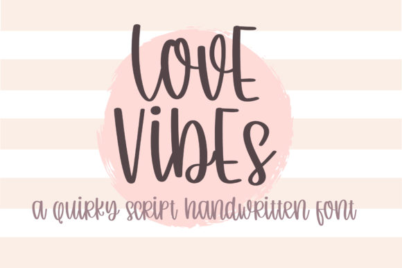 Love Vibe Font Poster 1