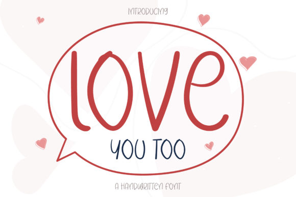 Love You Too Font Poster 1