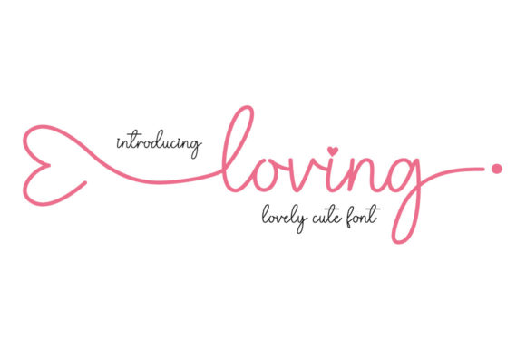 Loving Font Font