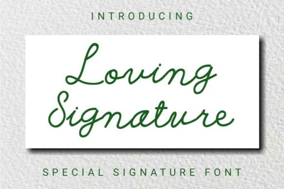 Loving Signature Font