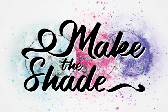 Make the Shade Font Poster 1