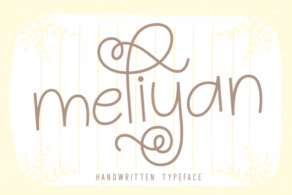 Meliyan Font