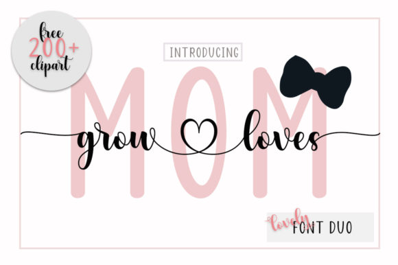 Mom Grow Loves Font Poster 1