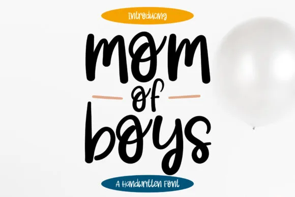 Mom of Boys Font Mom of Boys Font Poster 1