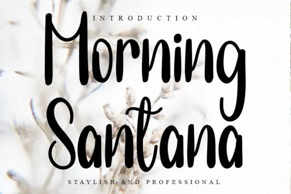 Morning Santana Font Morning Santana Font Poster 1