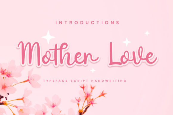 Mother Love Font