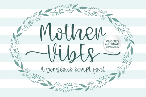 Mother Vibes Font
