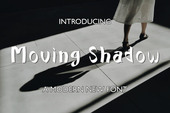 Moving Shadow Font