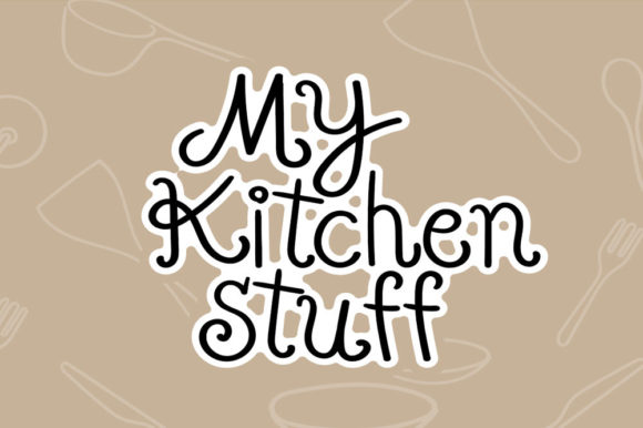 My Kitchen Stuff Font Poster 1