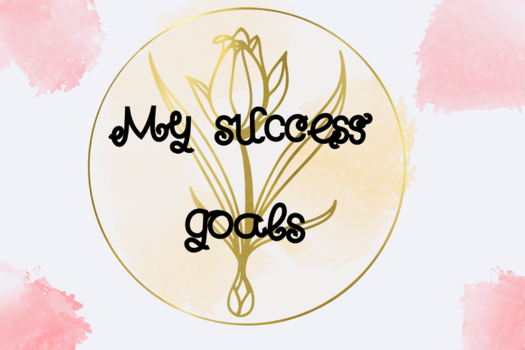 My Success Goals Font Poster 1