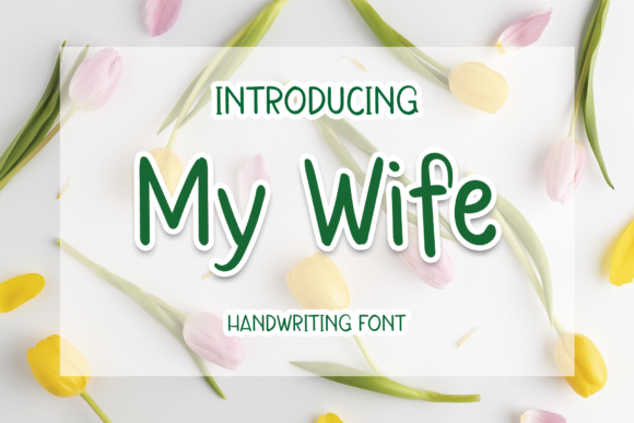 My Wife Font Poster 1