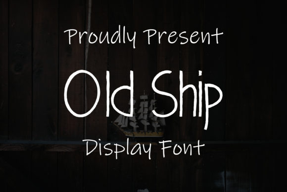 Old Ship Font Poster 1
