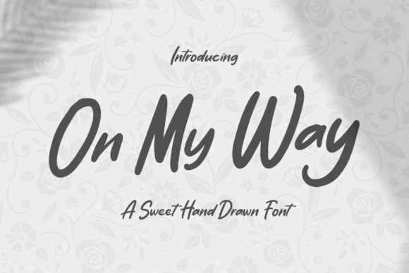 On My Way Font Poster 1