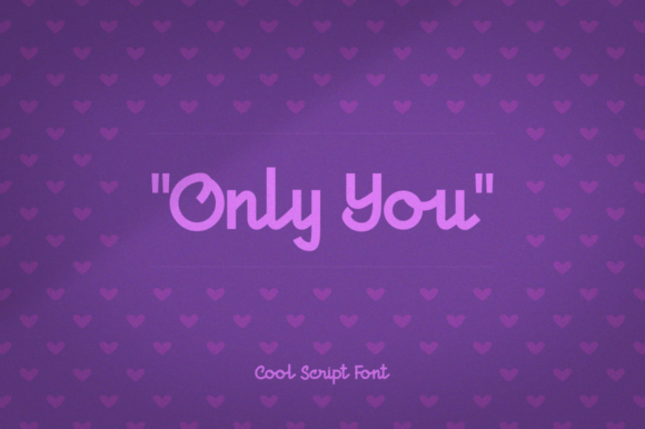 Only You Font Poster 1