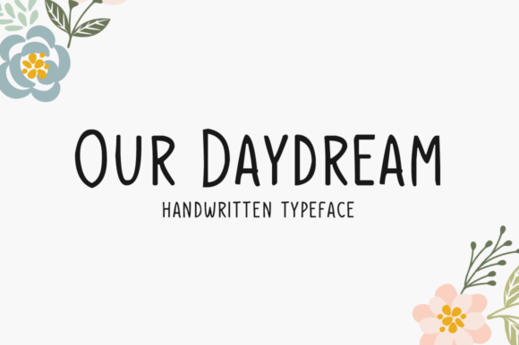 Our Daydream Font Poster 1