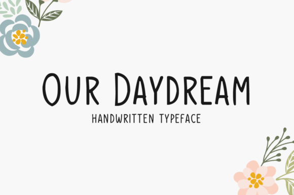 Our Daydream Font