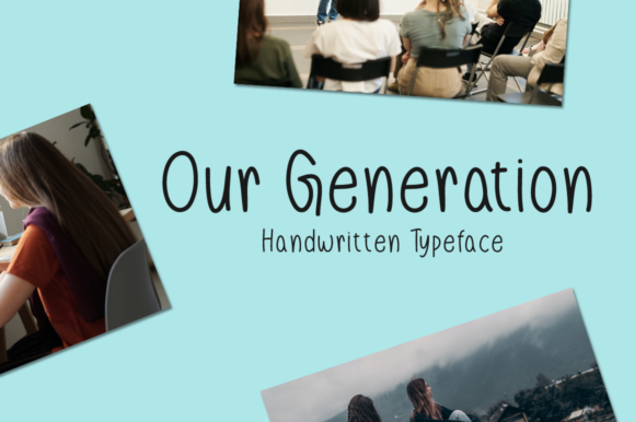 Our Generation Font Poster 1
