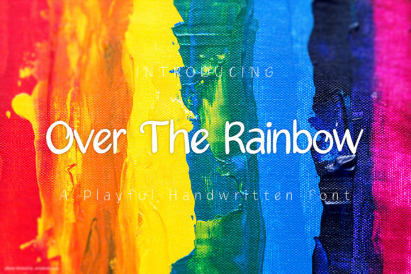 Over the Rainbow Font Poster 1