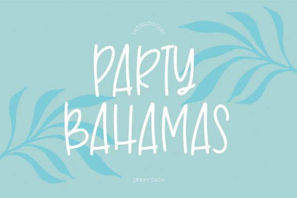 Party Bahamas Font Poster 1