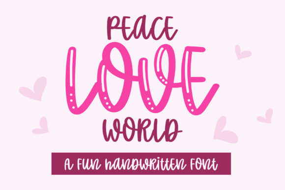 Peace Love World Font Poster 1