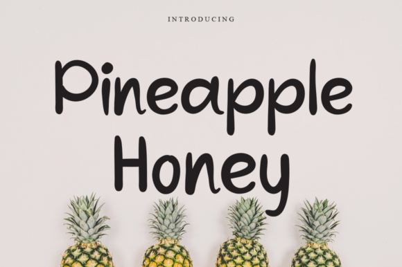 Pineapple Honey Font