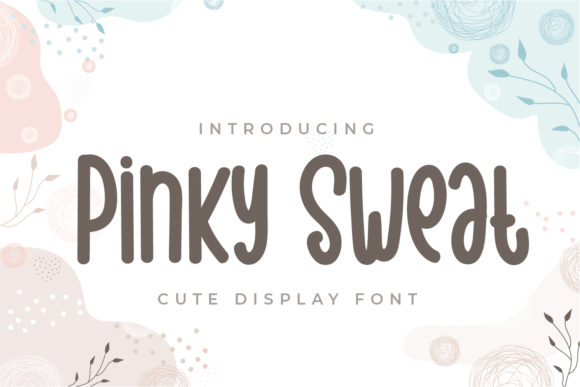 Pinky Sweat Font Poster 1