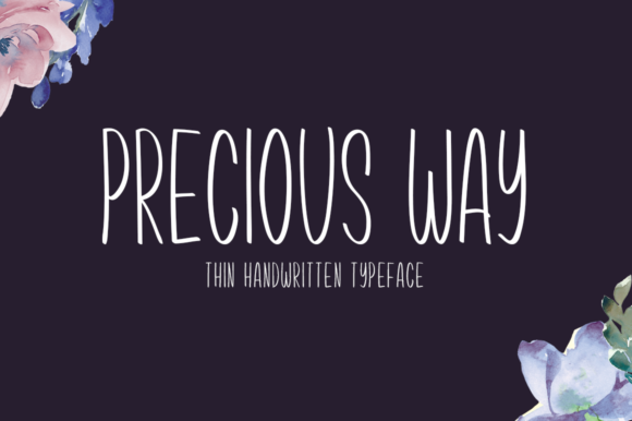 Precious Way Font