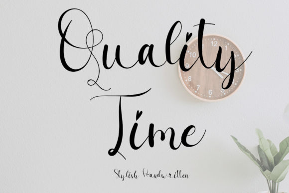 Quality Time Font Poster 1