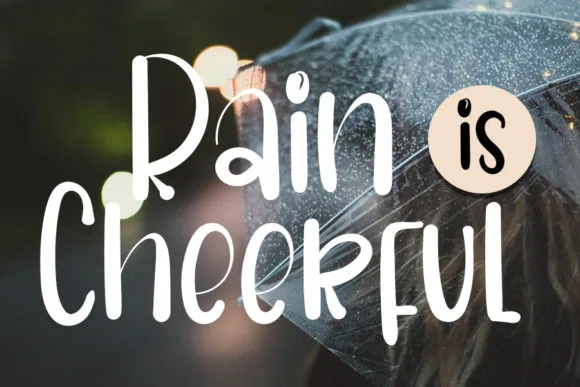 Rain is Cheerful Font Poster 1