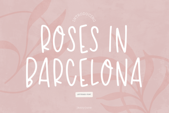 Roses in Barcelona Font Poster 1