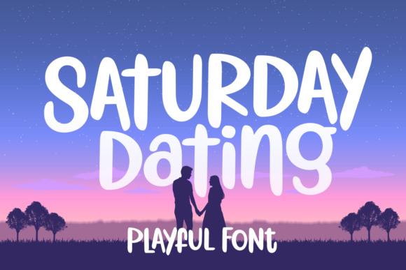 Saturday Dating Font Poster 1