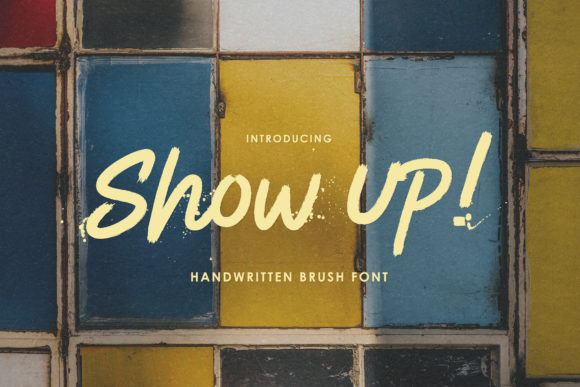 Show Up! Font Poster 1