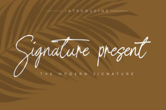 Signature Present Font