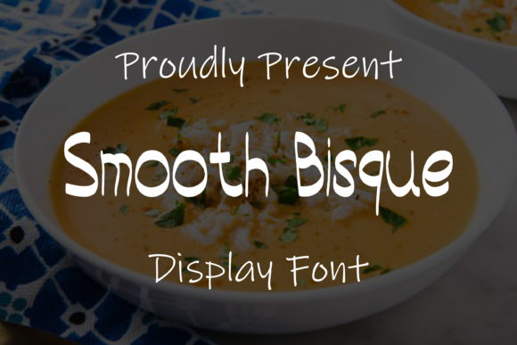 Smooth Bisque Font