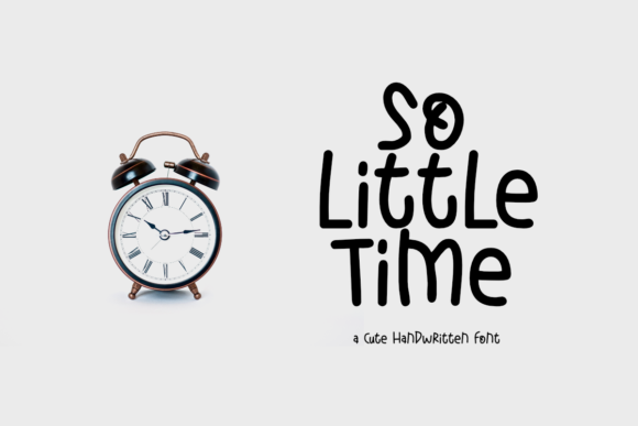 So Little Time Font Poster 1